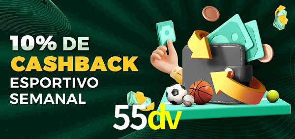 10% de bônus de cashback na 55dv